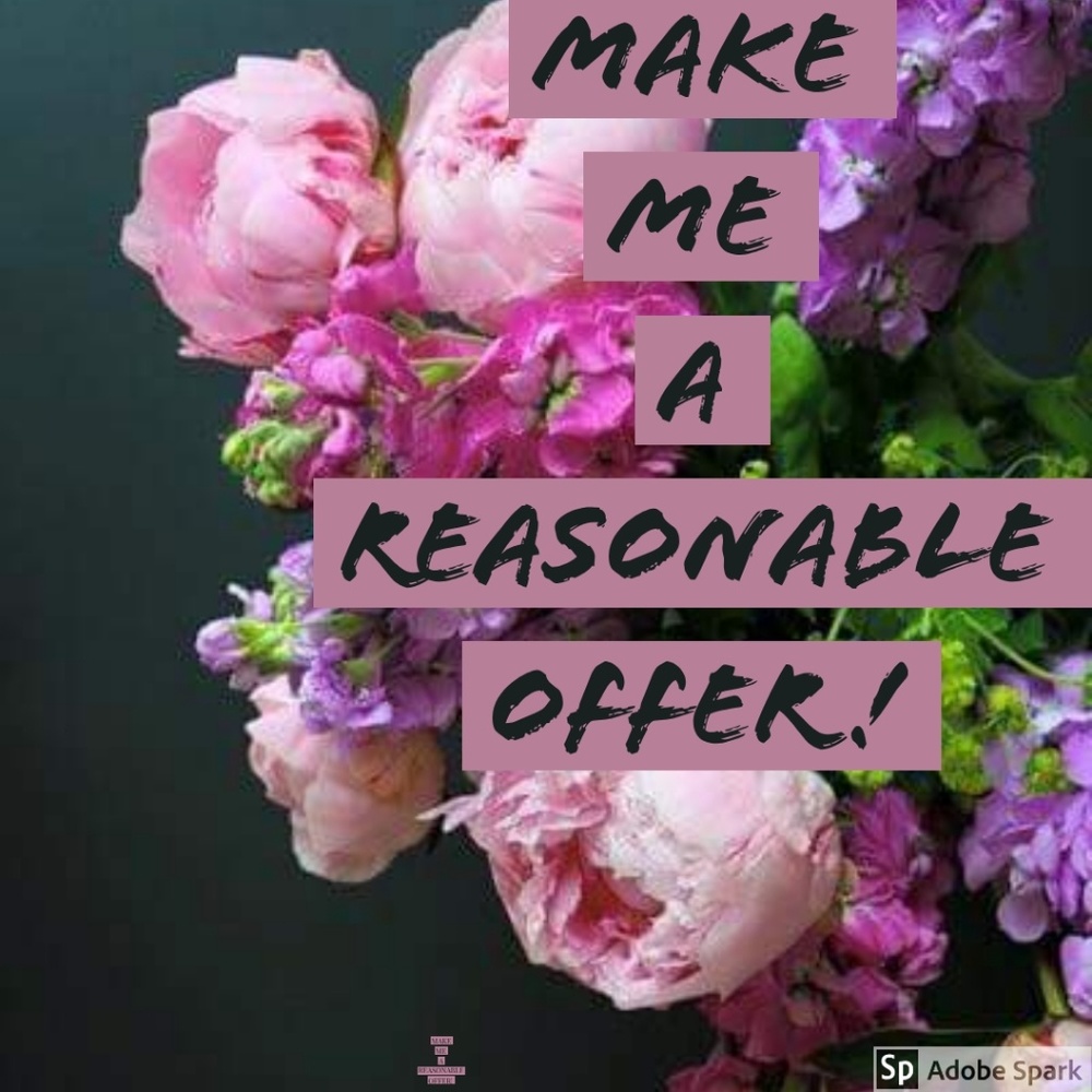 REASONABLE OFFERS